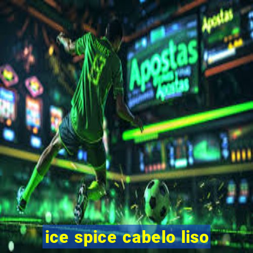 ice spice cabelo liso